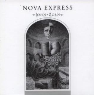 ZORN JOHN Nova Express