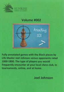 Attacking 101 Volume #002: 110 Fully Annotated Games