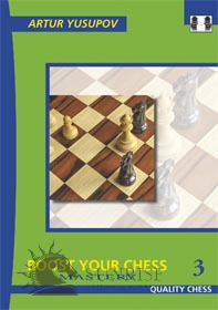 Boost your Chess 3 - Mastery by Artur Yusupov (twarda okladka)