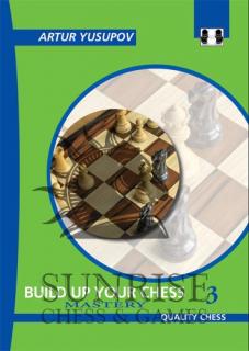 Build up your Chess 3 - Mastery by Artur Yusupov (miękka okładka)