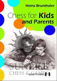 Chess for Kids and Parents by Heinz Brunthaler (miękka okładka)