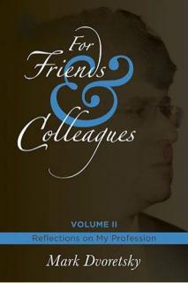For Friends  Colleagues Vol. II: Reflections on my Profession