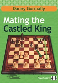 Mating the Castled King by Danny Gormally (miękka okładka)