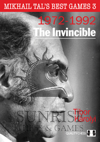 Mikhail Tal's Best Games 3 - The Invincible by Tibor Karolyi (miękka okładka)