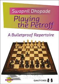 Playing the Petroff by Swapnil Dhopade (miękka okładka)