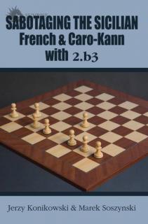 Sabotaging the Sicilian, French and Caro-Kann Defenses with 2.b3