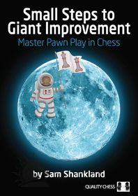 Small Steps to Giant Improvement by Sam Shankland (miękka okładka)