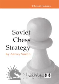 Soviet Chess Strategy by Alexey Suetin (twarda okładka)
