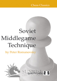 Soviet Middlegame Technique by Peter Romanovsky (miękka okładka)
