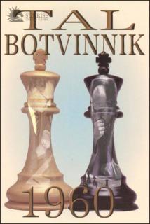 Tal - Botvinnik 1960: Revised and expanded 6th edition.