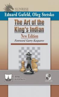The Art of the King's Indian: New Edition, with a Foreword by Garry Kasparov