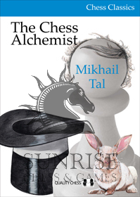 The Chess Alchemist by Mikhail Tal (twarda okładka)