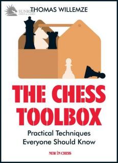 The Chess Toolbox: Practical Techniques Everyone Should Know