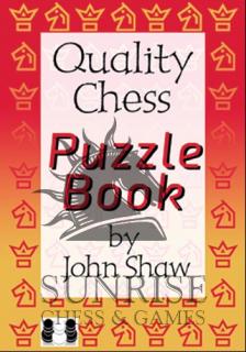 The Quality Chess Puzzle Book - by John Shaw (twarda okładka)