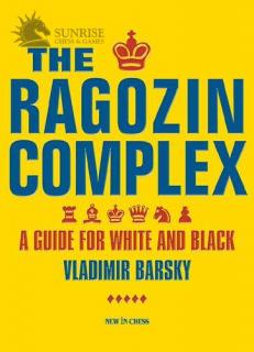 The Ragozin Complex: A Guide for White and Black