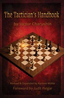 The Tactician's Handbook: Revised  Expanded by Karsten Müller