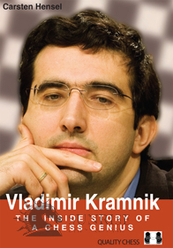 Vladimir Kramnik - The Inside Story of a Chess Genius by Carsten Hensel (twarda okładka)