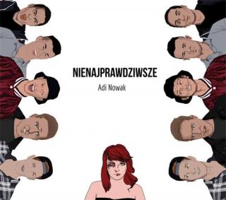 Adi Nowak - Nienajprawdziwsze EP
