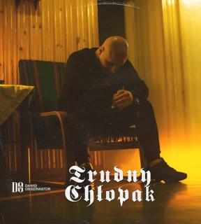 Dawid Obserwator - Trudny Chłopak