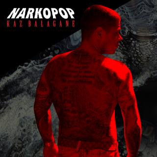 Kaz Bałagane - Narkopop