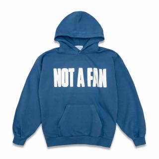 NOT A FAN HOODIE BLUE