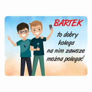 Magnes śmieszny z imieniem BARTEK | Bazarek-Deco