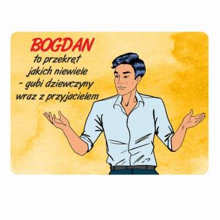 Magnes śmieszny z imieniem BOGDAN | Bazarek-Deco
