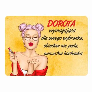 Magnes śmieszny z imieniem DOROTA | Bazarek-Deco