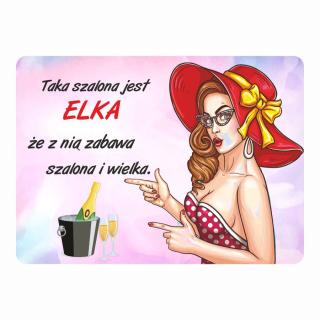 Magnes śmieszny z imieniem ELKA | Bazarek-Deco