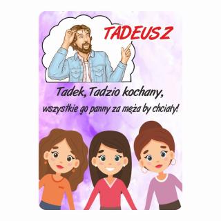 Magnes śmieszny z imieniem TADEUSZ | Bazarek-Deco