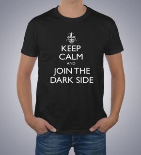 KEEP CALM AND JOIN THE DARK SIDE