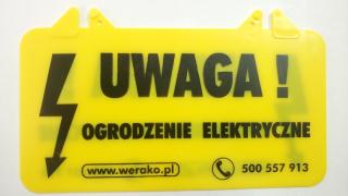 Tabliczka ostrzegawcza - UWAGA ! Ogrodzenie Elektryczne