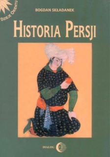 Historia Persji - Tom II - Od najazdu arabskiego do końca XV wieku