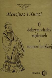 O dobrym władcy, mędrcach i naturze ludzkiej