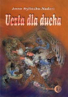 Uczta dla ducha. Muzyka perska drugiego renesansu. XVI-XVII wiek