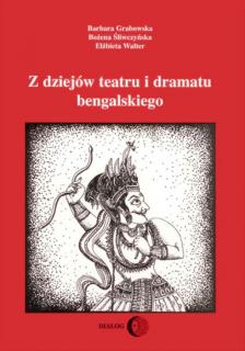 Z dziejów teatru i dramatu bengalskiego