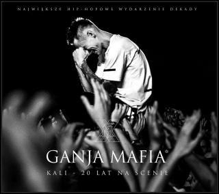 Ganja Mafia. Kali 20 lat na scenie