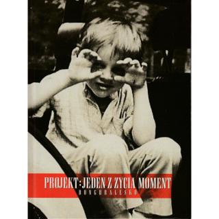 Projekt Jeden z Życia Moment [Digibook]