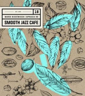 Smooth Jazz Cafe. Vol. 18