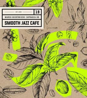 Smooth Jazz Cafe. Vol. 19