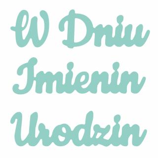 Zestaw wykrojników - W Dniu Urodzin, Imienin