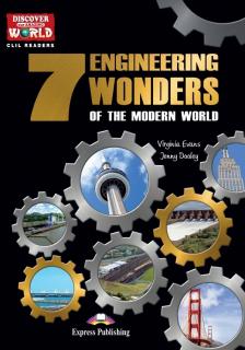 7 Engineering Wonders of the Modern World. Reader + DigiBook (kod)