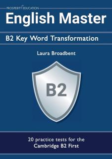 English Master B2: Key Word Transformation