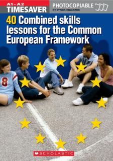 English Timesavers: 40 Combined Skills Lessons for the Common European Framework (ksiazka + Audio CD)