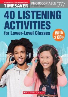 English Timesavers: 40 Listening Activities for Lower-Level Classes (książka + 2 płyty Audio CD)