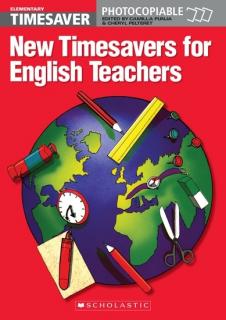 English Timesavers: New Timesavers for English Teachers
