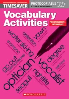 English Timesavers: Vocabulary Activities: Pre-intermediate - Intermediate