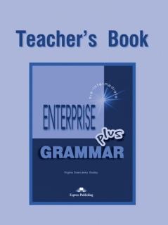 Enterprise Plus. Grammar Teacher's Book