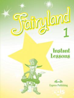 Fairyland 1. Instant Lessons