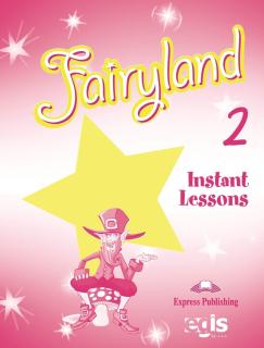 Fairyland 2. Instant Lessons